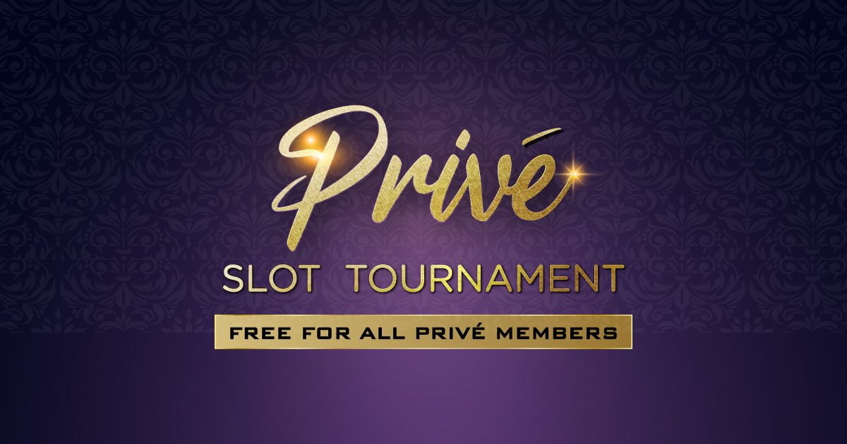 Privé Slot Tournament: Free for all Privé Members - River Rock Casino Resort