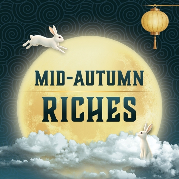 Mid-Autumn Riches - River Rock Casino Resort