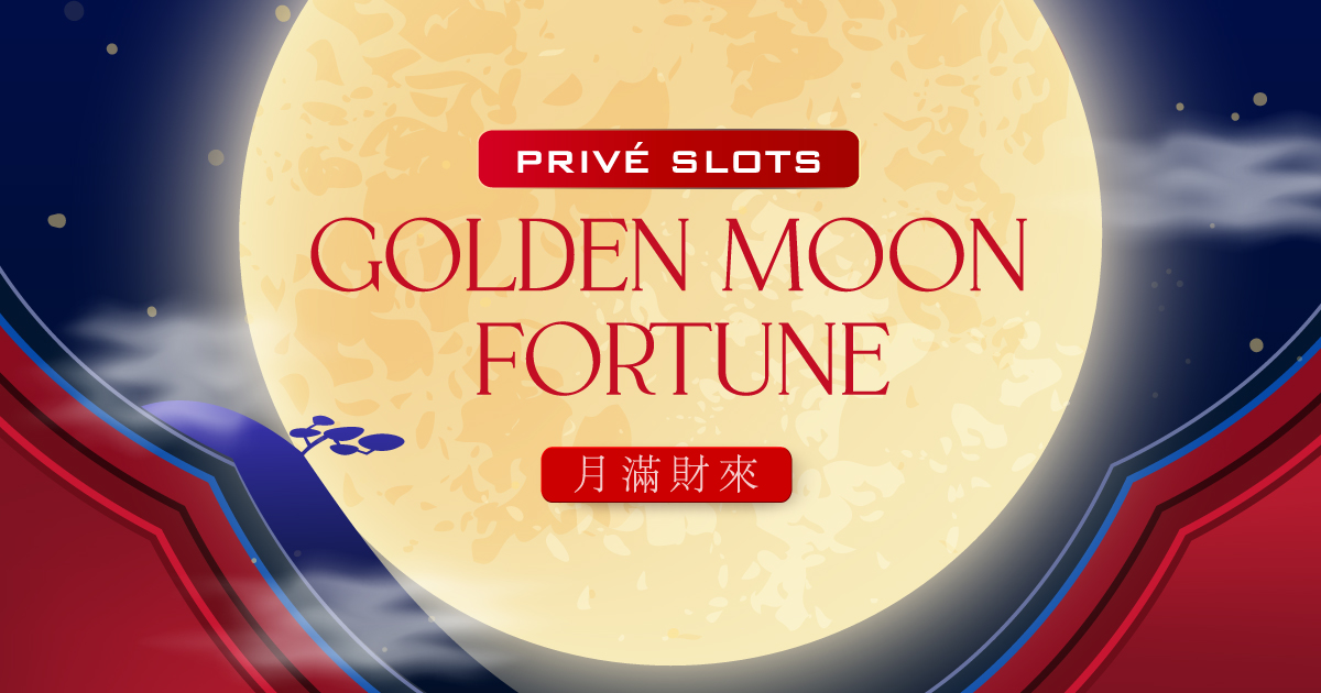Privé Golden Moon Fortune - River Rock Casino Resort