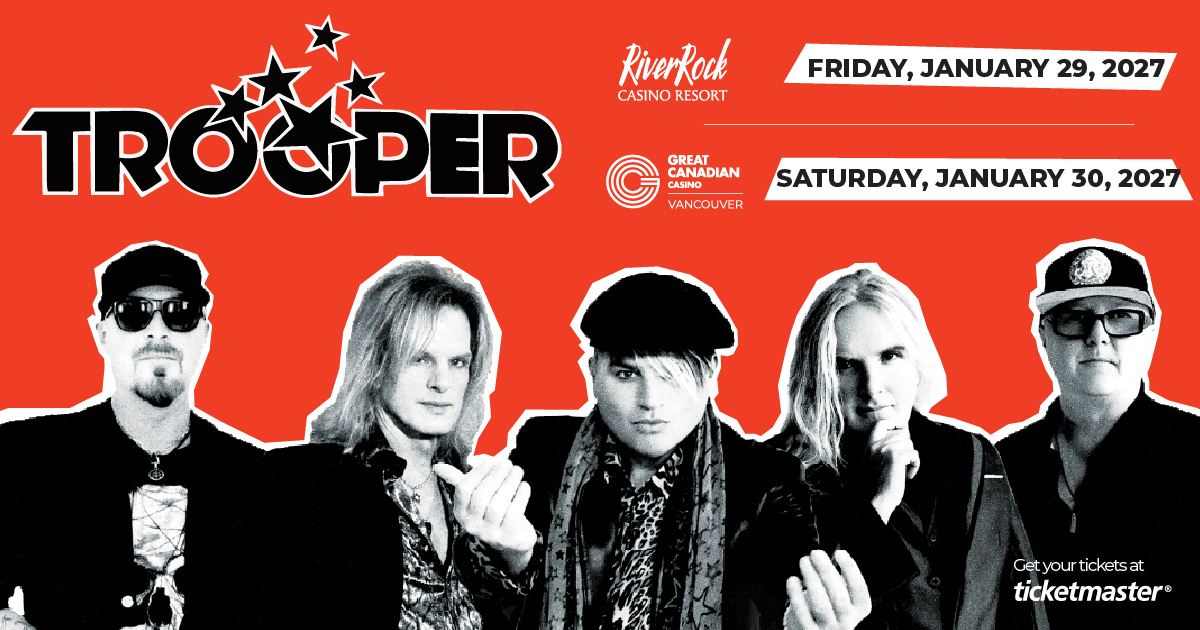 Trooper - Great Canadian Casino Vancouver