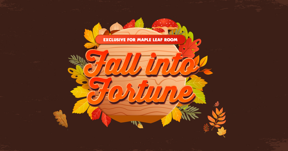 Fall into Fortune - River Rock Casino Resort